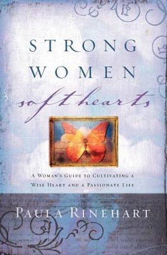 strong women, soft hearts (en Inglés)