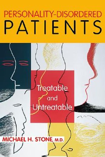 Personality-Disordered Patients: Treatable and Untreatable (en Inglés)