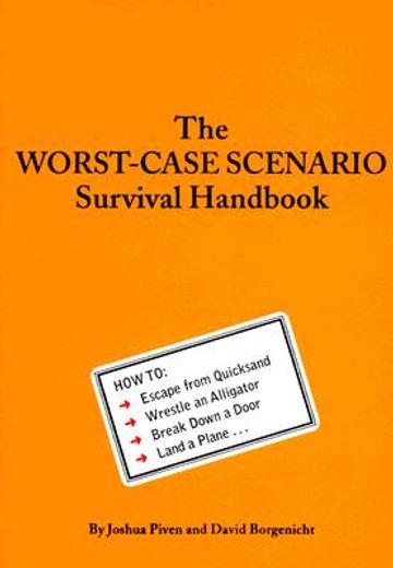 the worst-case scenario survival handbook