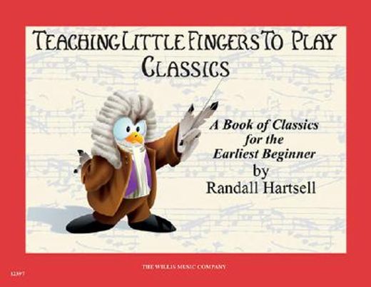 classics,teaching little fingers to play/early elementary level