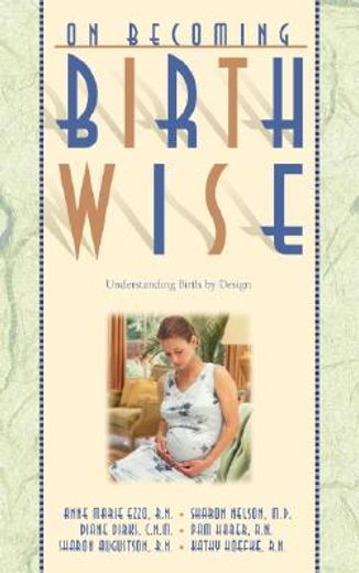 on becoming birthwise (en Inglés)