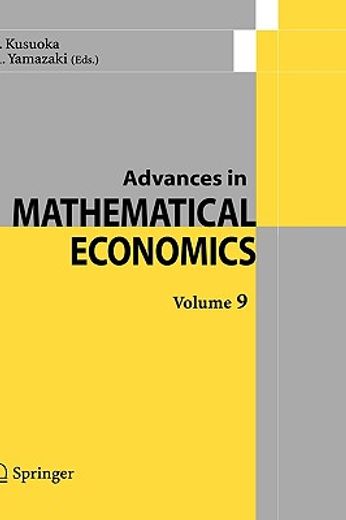 advances in mathematical economics volume 9 (en Inglés)