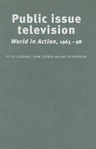 public issue television,world in action 1963-98