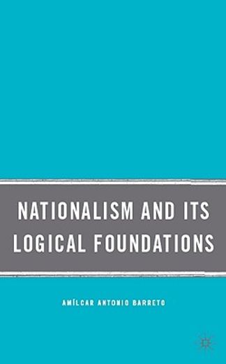 nationalism and its logical foundations