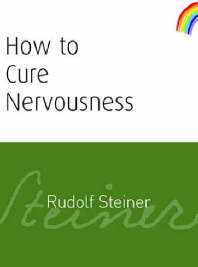 How to Cure Nervousness: (Cw 143) (en Inglés)