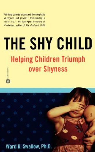 shy child: helping children triumph over shyness