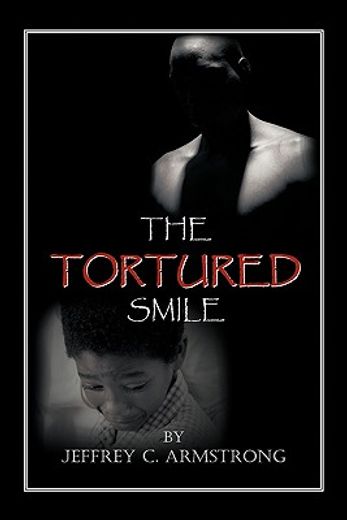 the tortured smile (en Inglés)