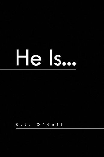 he is