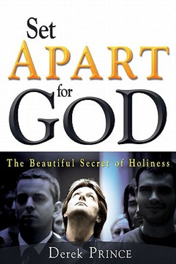 set apart for god: the beautiful secret of holiness (in English)