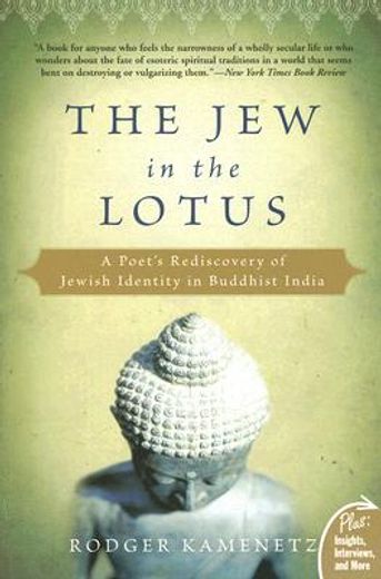 the jew in the lotus,a poet´s rediscovery of jewish identity in buddhist india (in English)