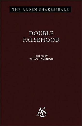 double falsehood or the distressed loves
