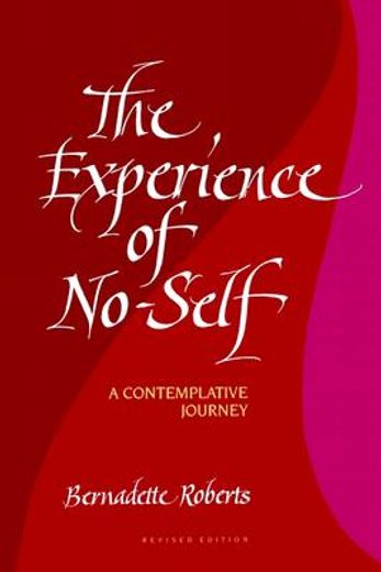 the experience of no-self,a contemplative journey