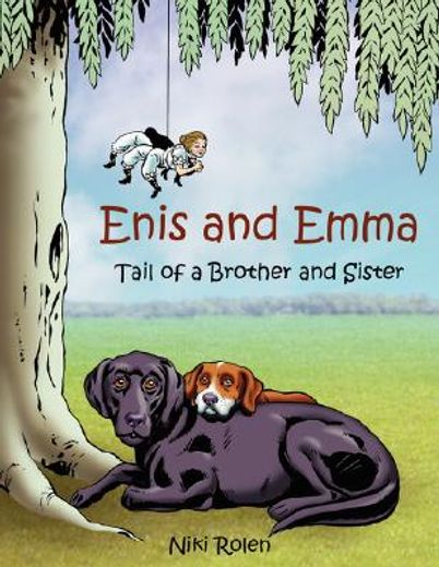 enis and emma,tail of a brother and sister