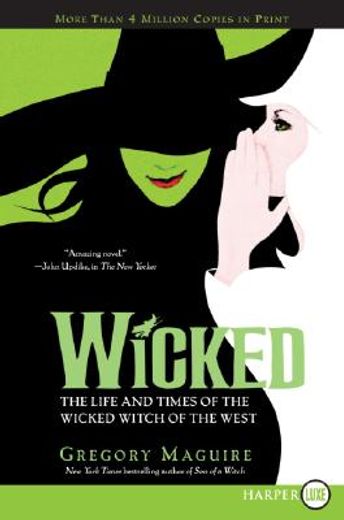 wicked,the life and times of the wicked witch of the west (en Inglés)