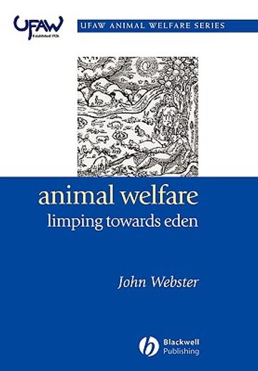 animal welfare,limping towards eden