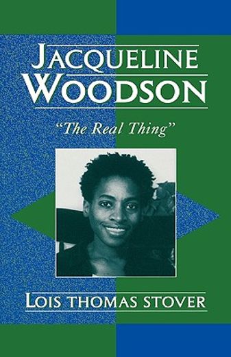 jacqueline woodson,the real thing