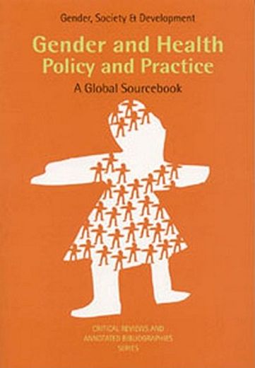 gender and health policy and practice,a global sourc