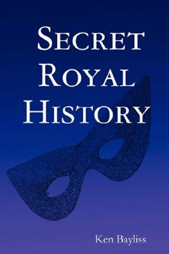 secret royal history