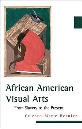 african american visual arts,from slavery to the present