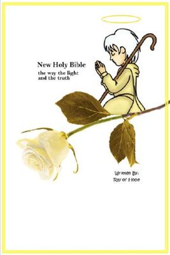 new holy bible the way the light and the