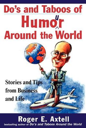 do´s and taboos of humor around the world,stories and tips from business and life (in English)
