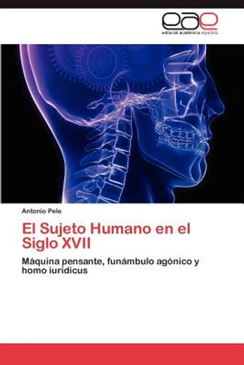 el sujeto humano en el siglo xvii (in Spanish)