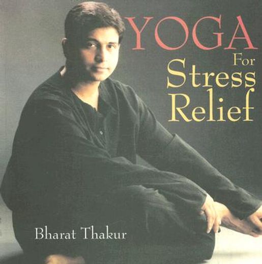 Yoga for Stress Relief (en Inglés)
