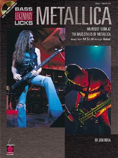 Metallica Legendary Licks Bass (Legendary Licks Book & CD)