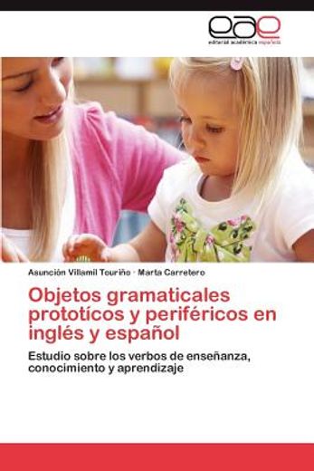 objetos gramaticales protot cos y perif ricos en ingl s y espa ol