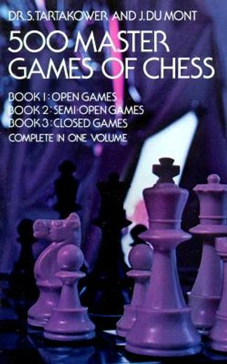 500 master games of chess