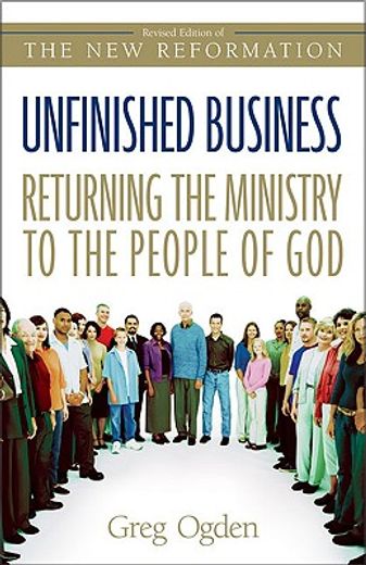 unfinished business,returning the ministry to the people of god