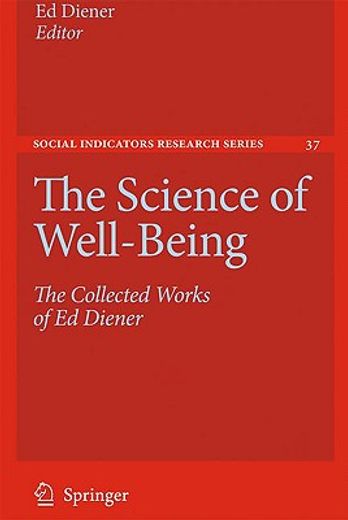 the science of well-being,the collected works of ed diener