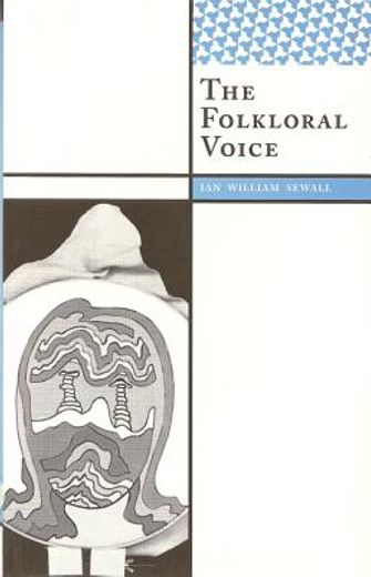 The Folkloral Voice (in English)
