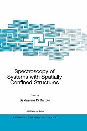 spectroscopy of systems with spatially confined structures