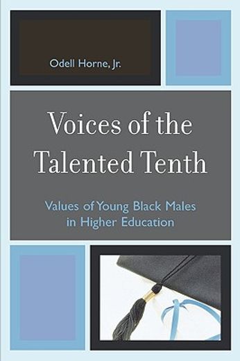 voices of the talented tenth,values of young black males in higher education