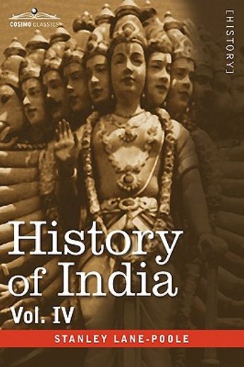 history of india, in nine volumes: vol. iv - mediaeval india from the mohammedan conquest to the rei