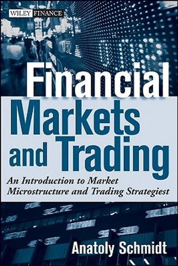 financial markets and trading,an introduction to market microstructure and trading strategies