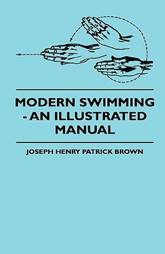 modern swimming,an illustrated manual