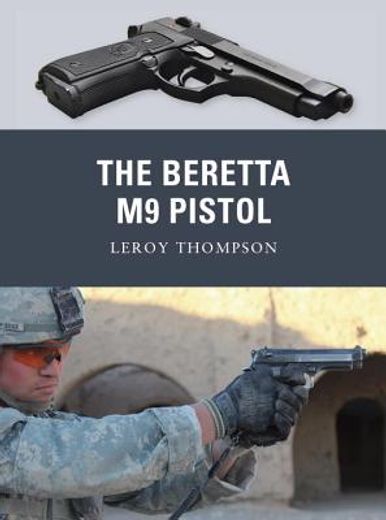 The Beretta M9 Pistol (en Inglés)