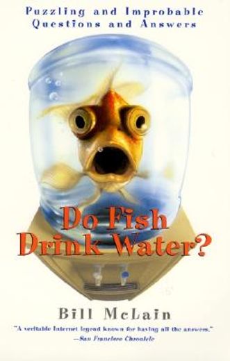 do fish drink water? (en Inglés)