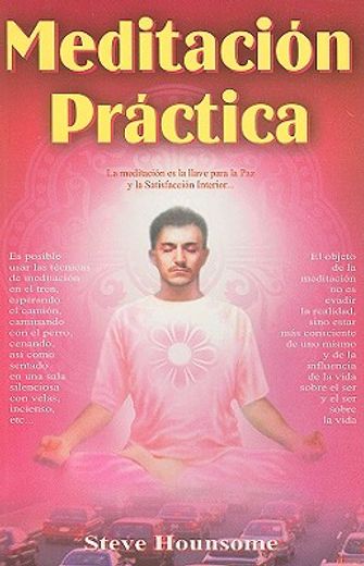 Meditacion Practica: Bases Iniciales de Meditacion = Practical Meditation (in Spanish)