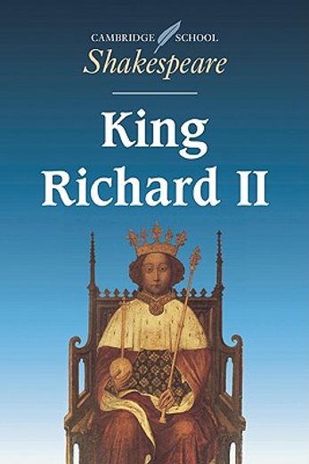 King Richard ii (Cambridge School Shakespeare) (en Inglés)