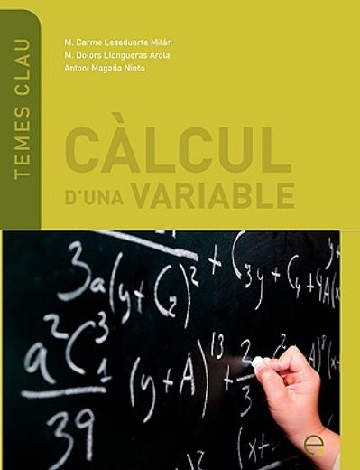 Cálcul d'una variable (Temes Clau)