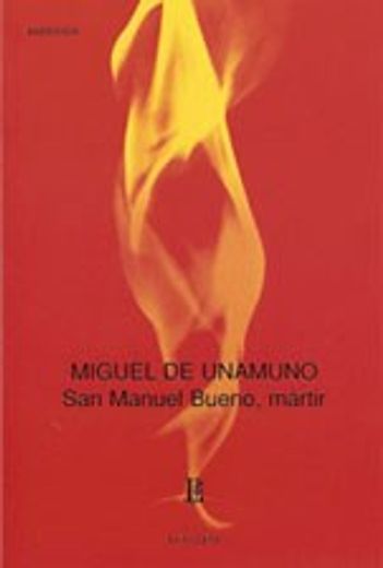 San Manuel Bueno Martir (in Spanish)