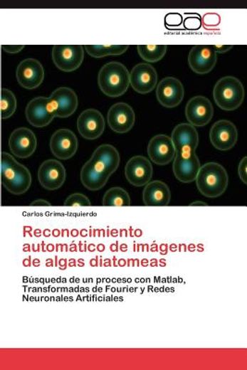 reconocimiento autom tico de im genes de algas diatomeas (in Spanish)