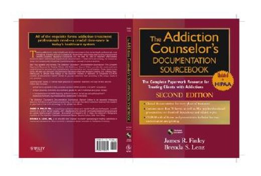 the addiction counselor´s documentation sourc,the complete paperwork resource for treating clients with addictions