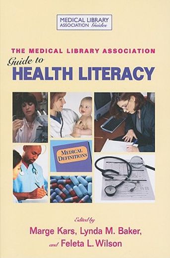 the medical library association guide to health literacy