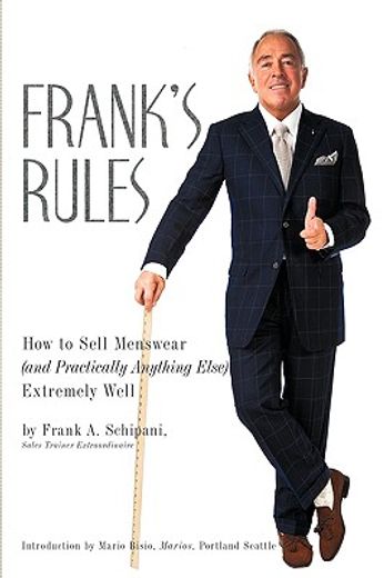 frank´s rules,how to sell menswear (and practically anything else) extremely well (in English)