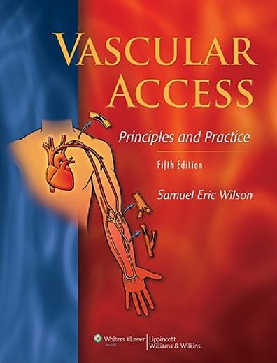 vascular access,principles and practice