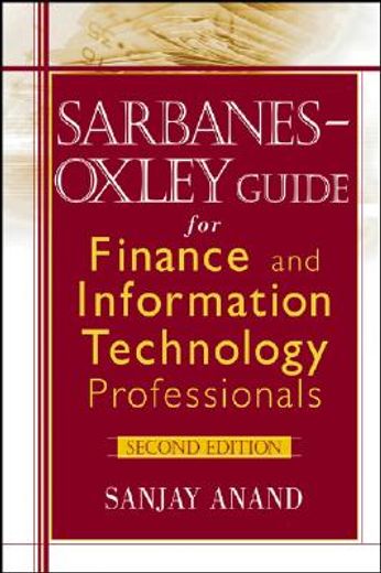 sarbanes-oxley guide for finance and information technology professionals